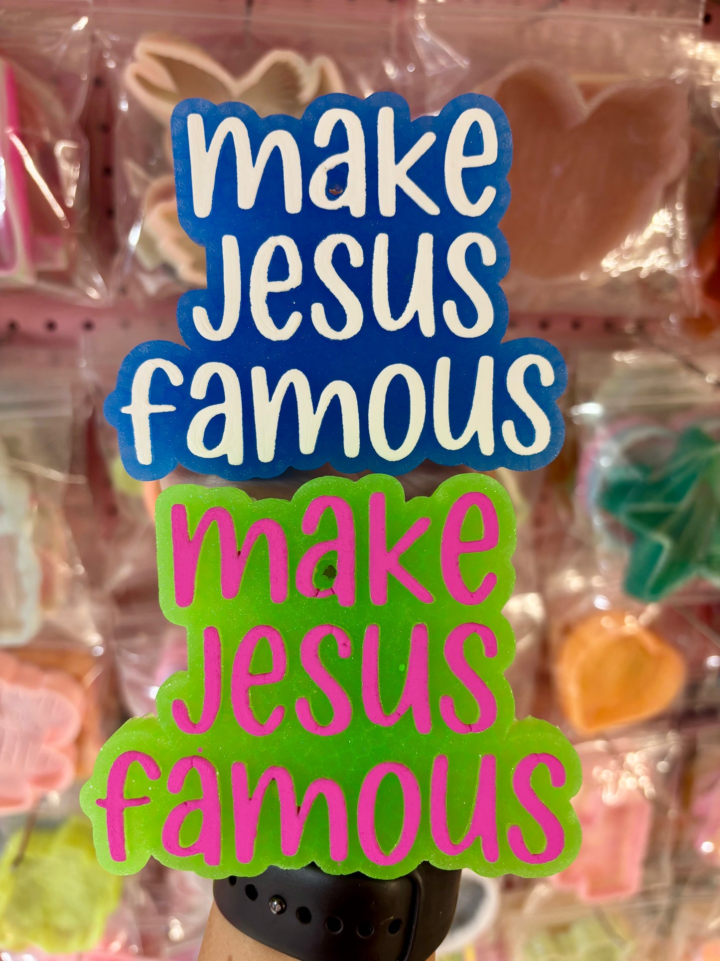 Make Jesus Famous Freshie