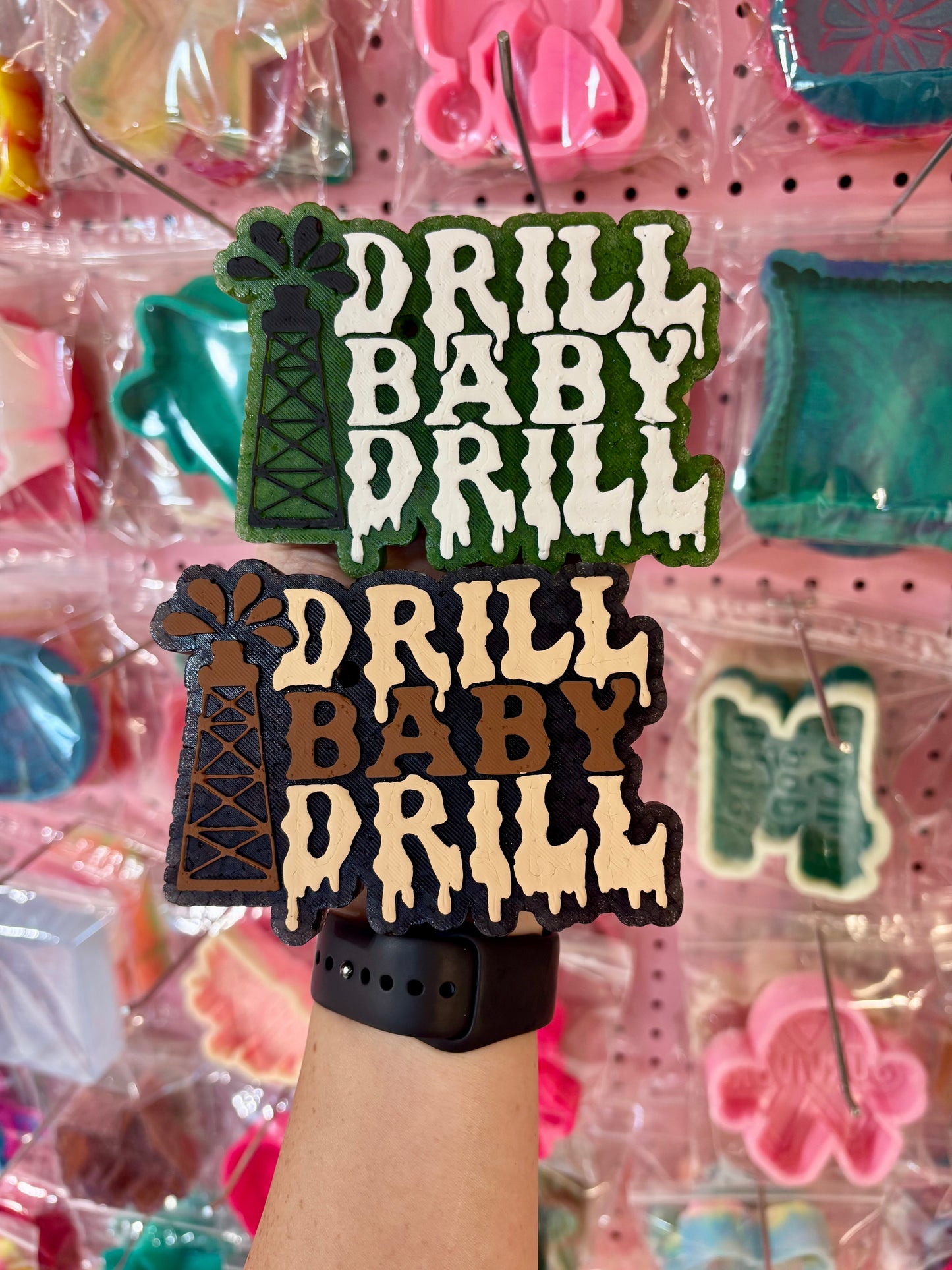 Drill Baby Drill Freshie