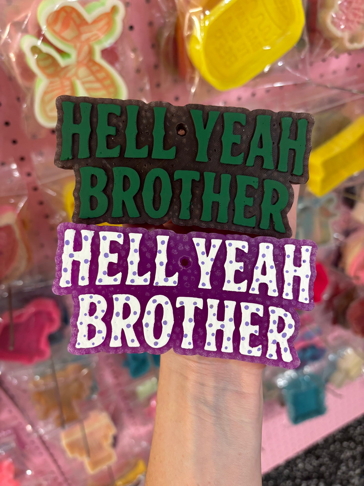 Hell Yeah Brother Freshie