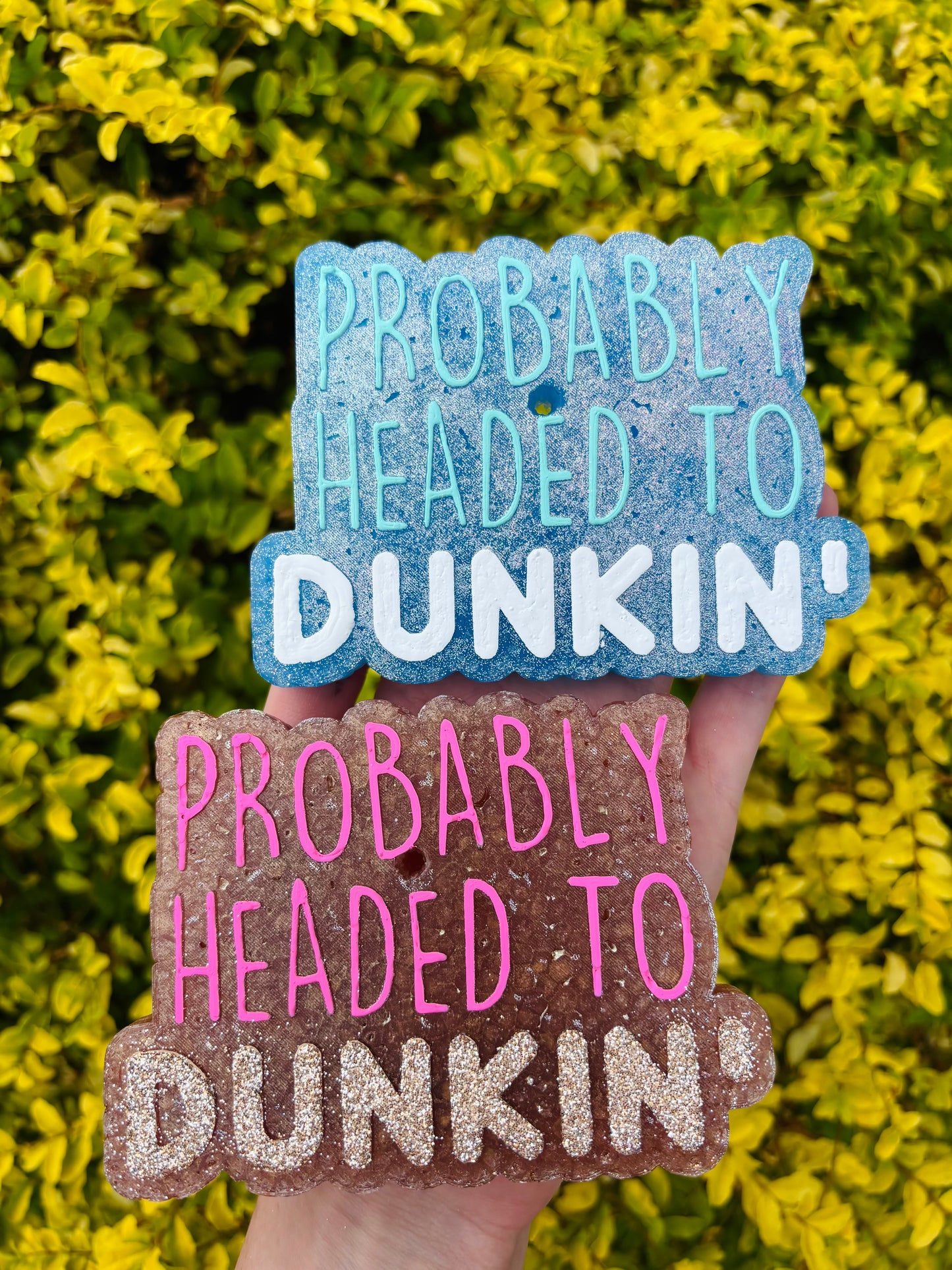 Probably Headed To Dunkin' Freshie