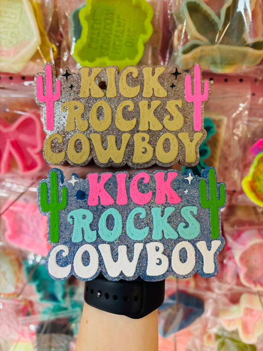 Kick Rocks Cowboy Freshie