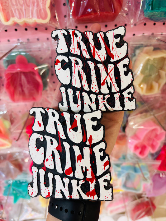 True Crime Junkie Freshie
