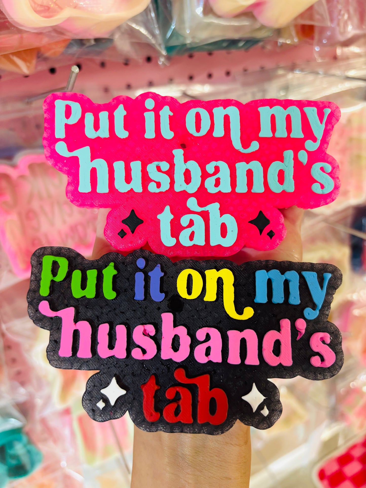 Put It On My Husbands Tab Freshie